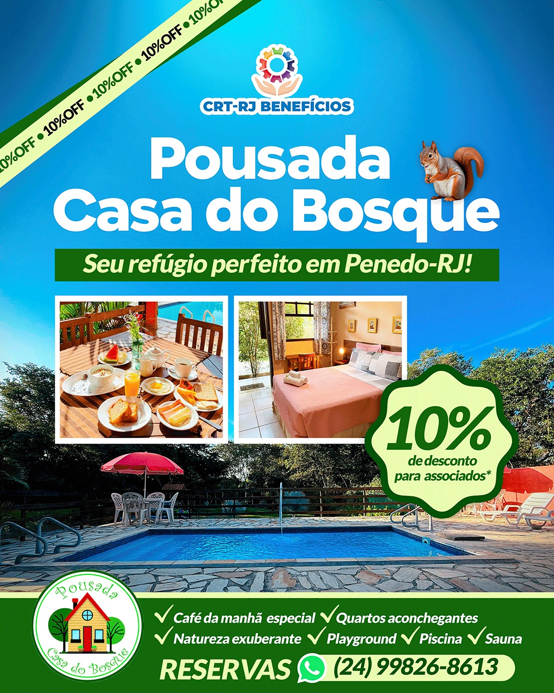 10% OFF Exclusivo na Pousada Casa do Bosque!