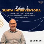 Junta Interventora comenta editais de processos licitatórios em Quissamã e Pinheiral