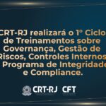 CRT-RJ realizará o 1° Ciclo de Treinamentos sobre Governança, Gestão de Riscos, Controles Internos e Programa de Integridade e Compliance