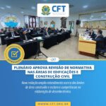 Plenário do CFT aprova revisão de normativa nas áreas de edificações e construção civil