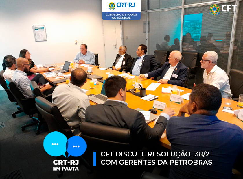 CFT discute resolução 138/21 com gerentes da Petrobras