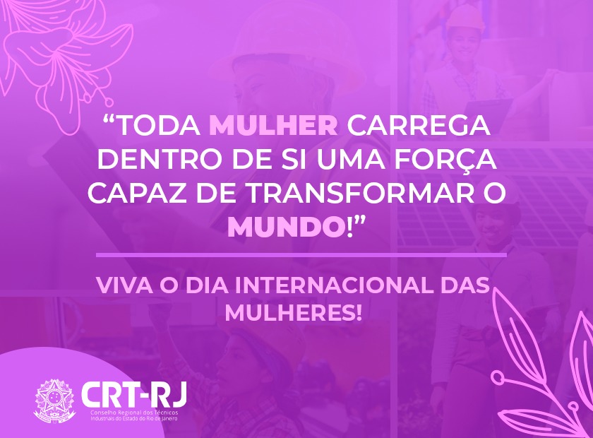 Viva o Dia Internacional das Mulheres