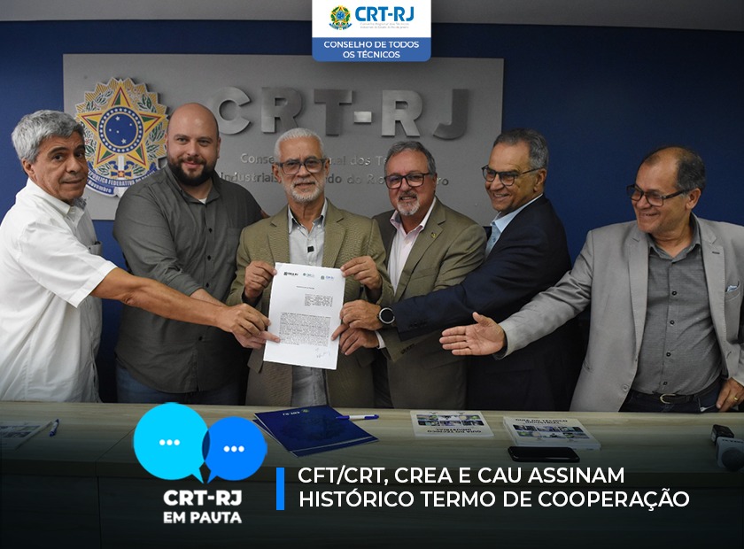 CFT/CRT, CREA e CAU assinam histórico Termo de Cooperação