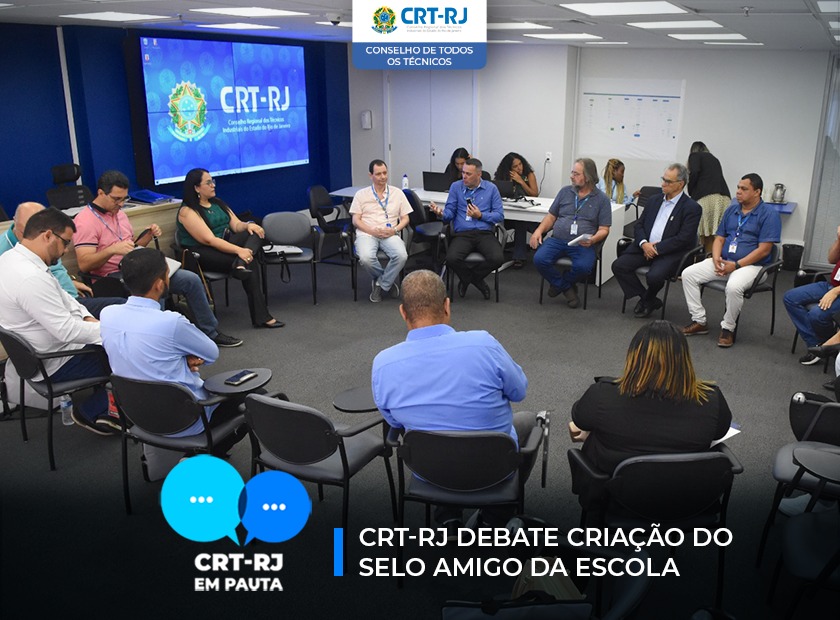 CRT-RJ DEBATE CRIAÇÃO DO SELO AMIGO DA ESCOLA