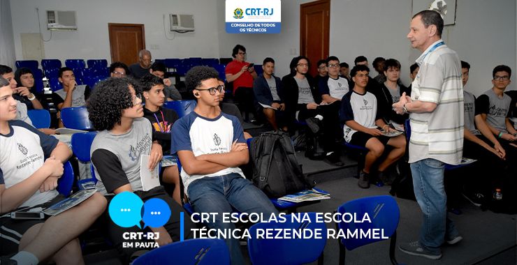 CRT-RJ NA ESCOLA TÉCNICA REZENDE RAMMEL