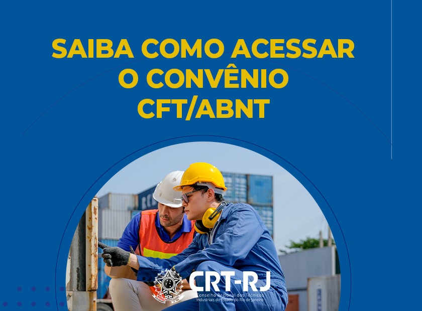 SAIBA COMO ACESSAR O CONVÊNIO CFT/ABNT