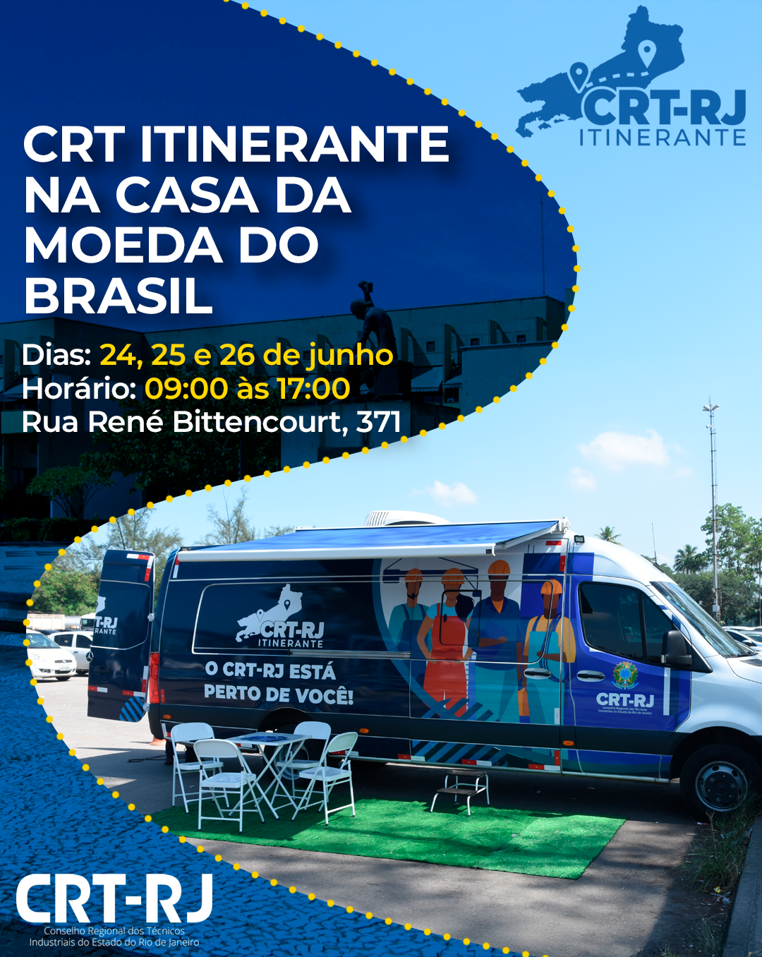 CRT Itinerante estará na Casa da Moeda