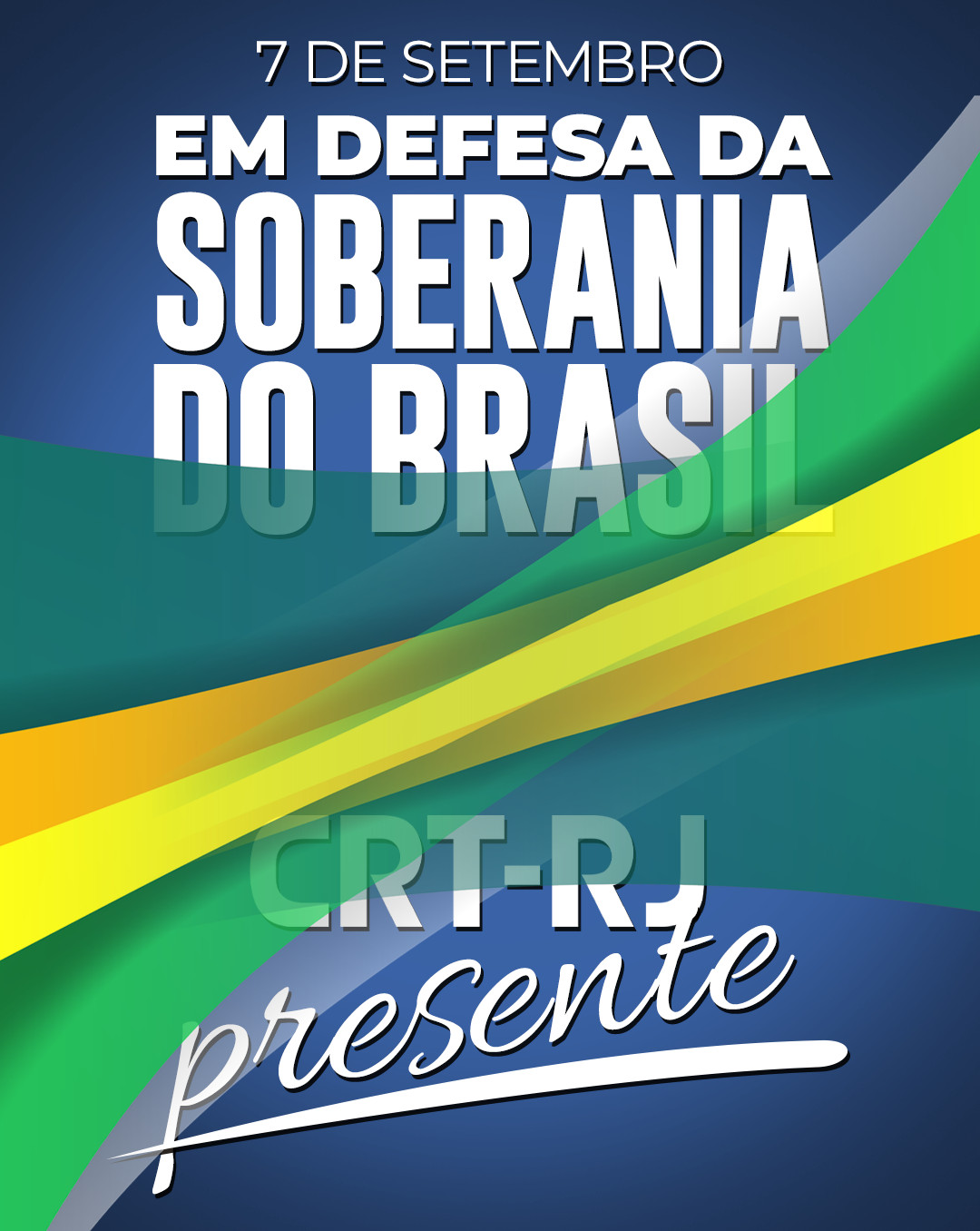 7 de setembro: Em defesa da soberania nacional